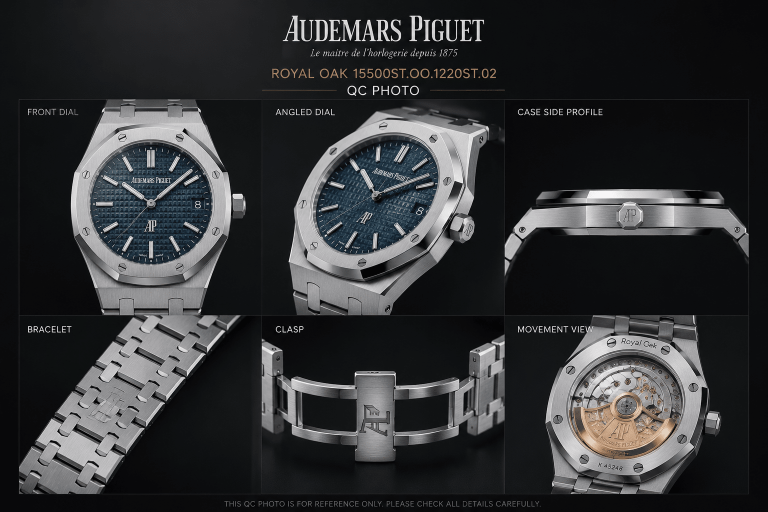 QC photo layout for AP Royal Oak 15500 replica showing front dial, angled dial, case side profile, bracelet, clasp, and movement view